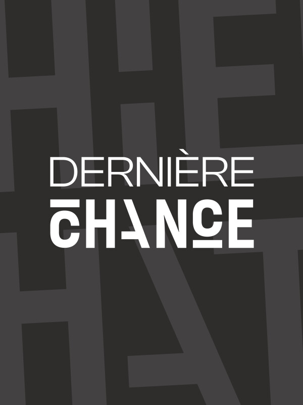 DERNIÈRE CHANCE